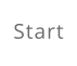 Start